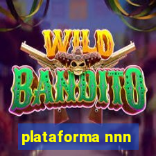 plataforma nnn